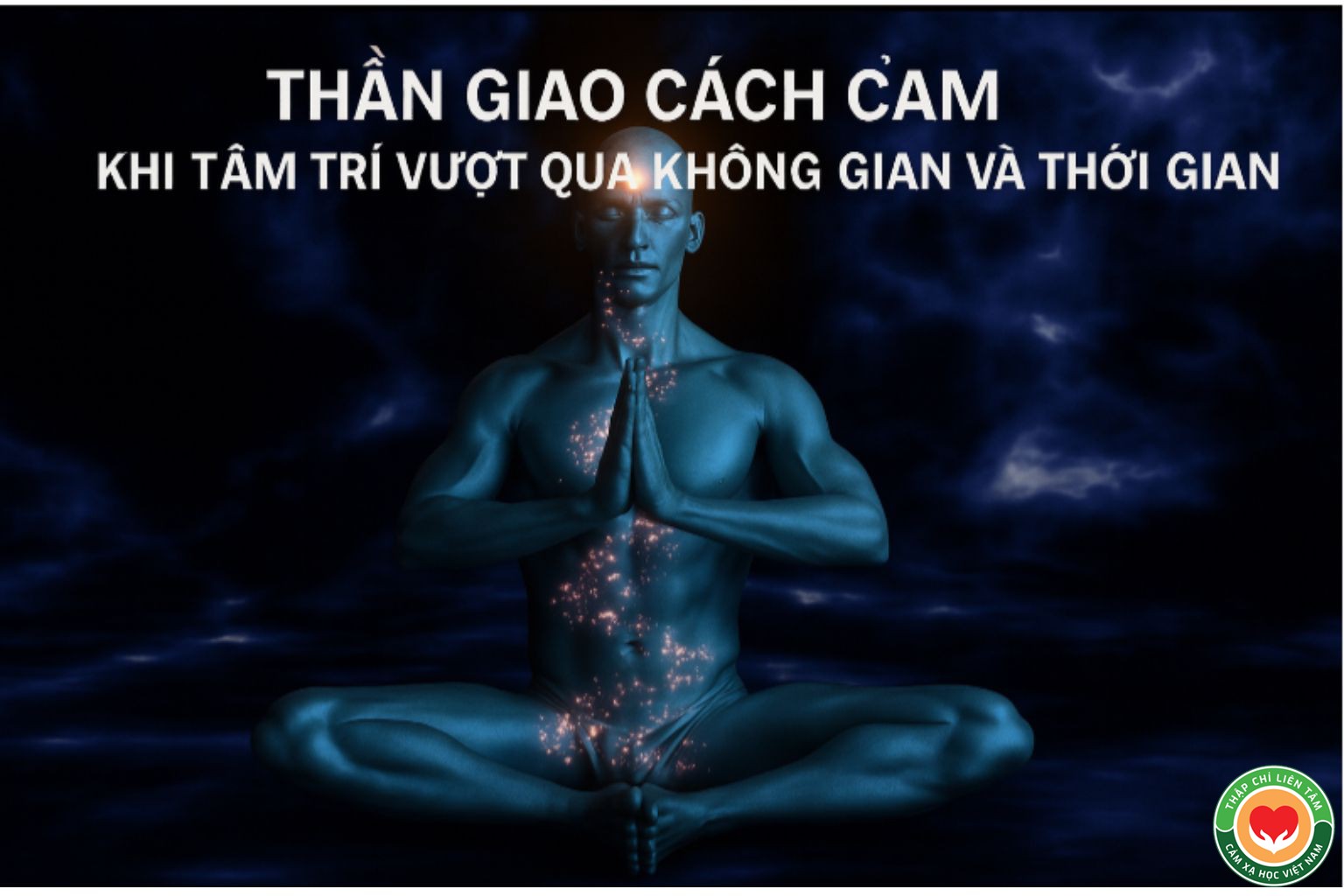 Cảm Xạ Từ Xa (Thần Giao Cách Cảm): Bí Mật Khoa Học Của CIA (bài 1)