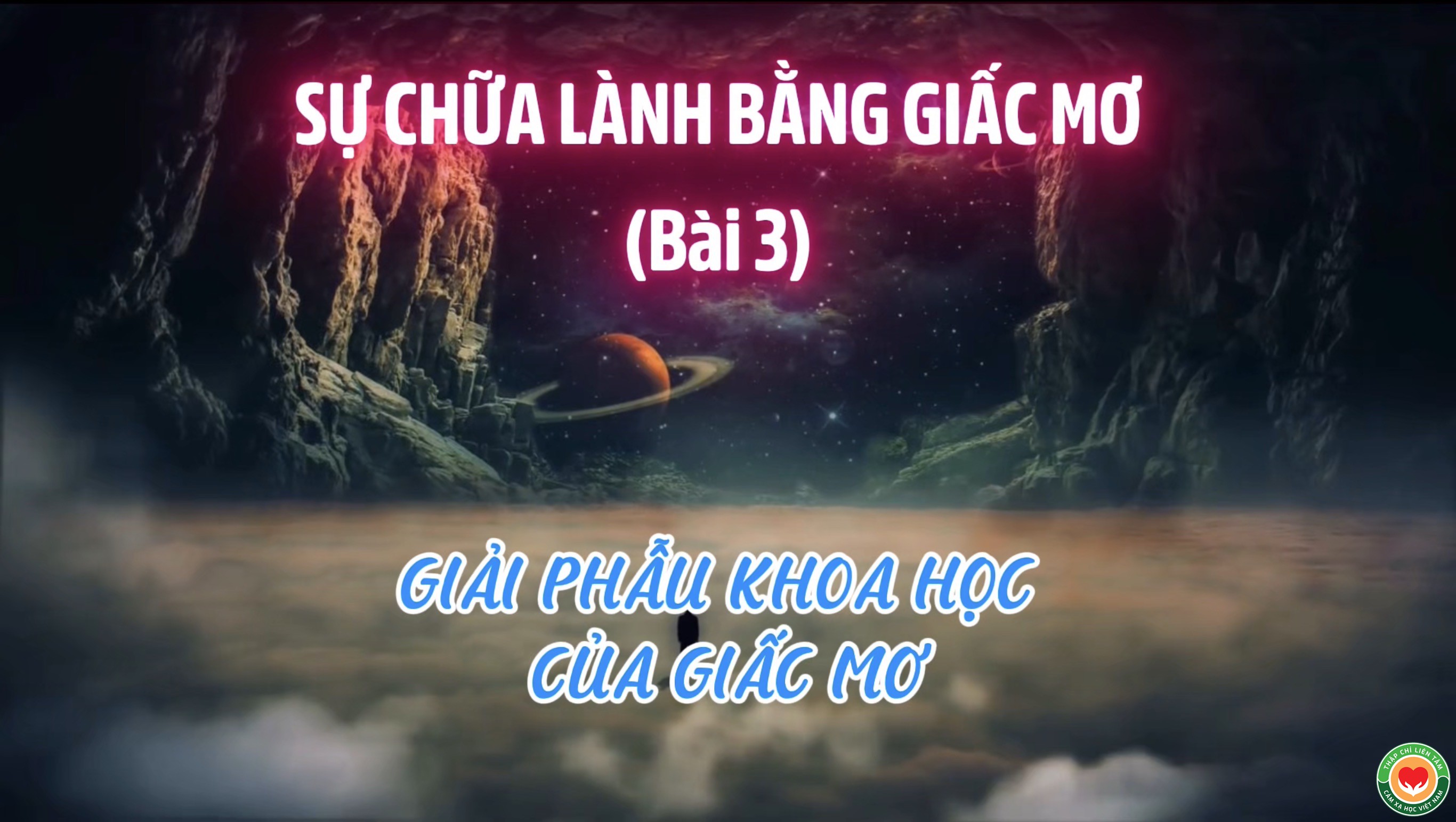 Giải phẩu giấc mơ - giải phẩu sự sống