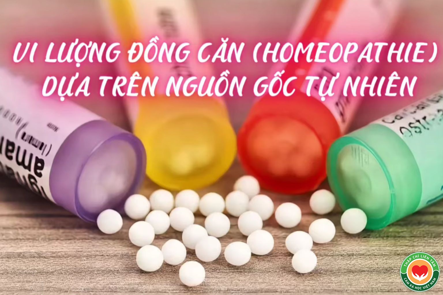 Liệu Pháp Vi Lượng Đồng Căn (Homeopathie): Nguồn Gốc & Ứng Dụng (bài 1)