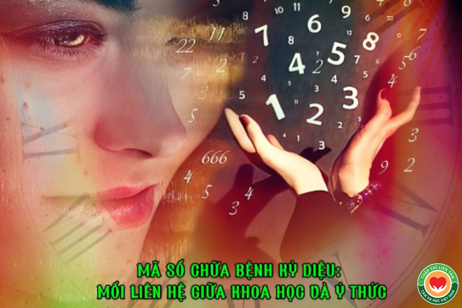 Mã Số Chữa Bệnh Kỳ Diệu: Mối Liên Hệ Giữa Khoa Học và Ý Thức (bài 3)