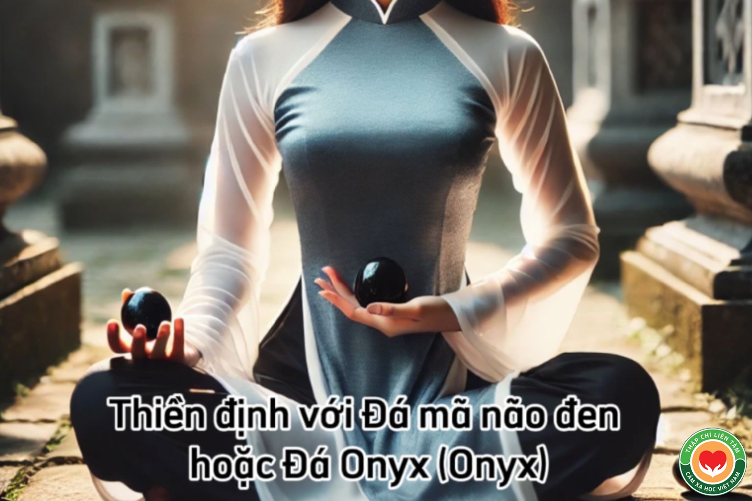 Thạch Trị Liệu: Hướng Dẫn Kết Hợp Các Viên Đá Trong Thiền Định (bài 31)