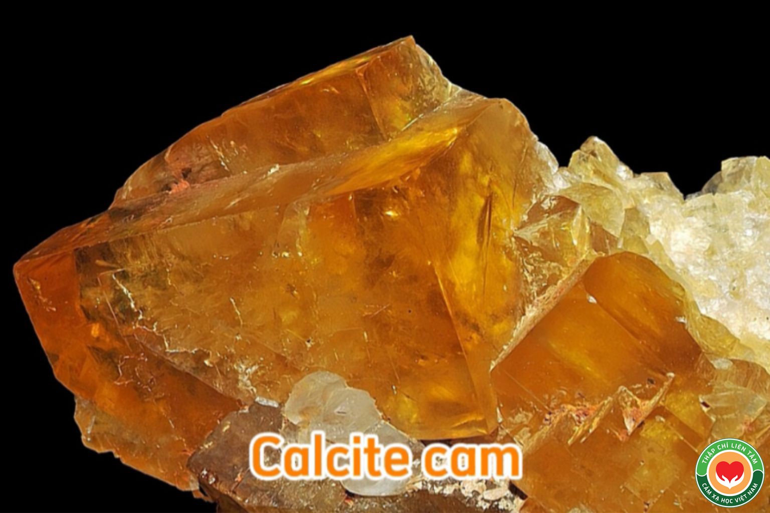 Tinh Thể Calcite (Canxit): Ý Nghĩa, Tác Dụng và Ứng Dụng (bài 45)
