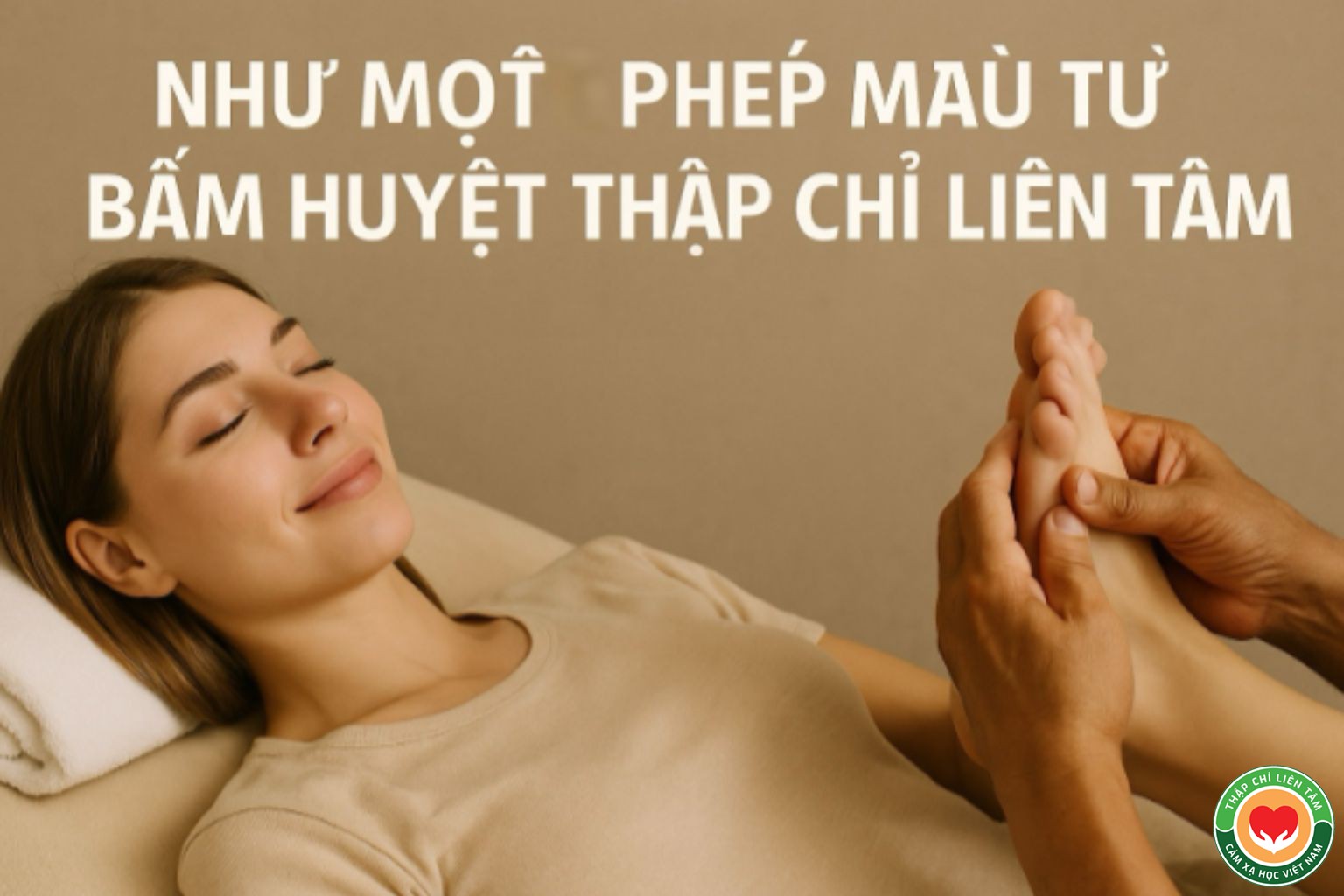 Đi Lại Dễ Dàng Nhờ Bấm Huyệt Thập Chỉ Liên Tâm (Câu Chuyện Tại Ý) (bài 50)