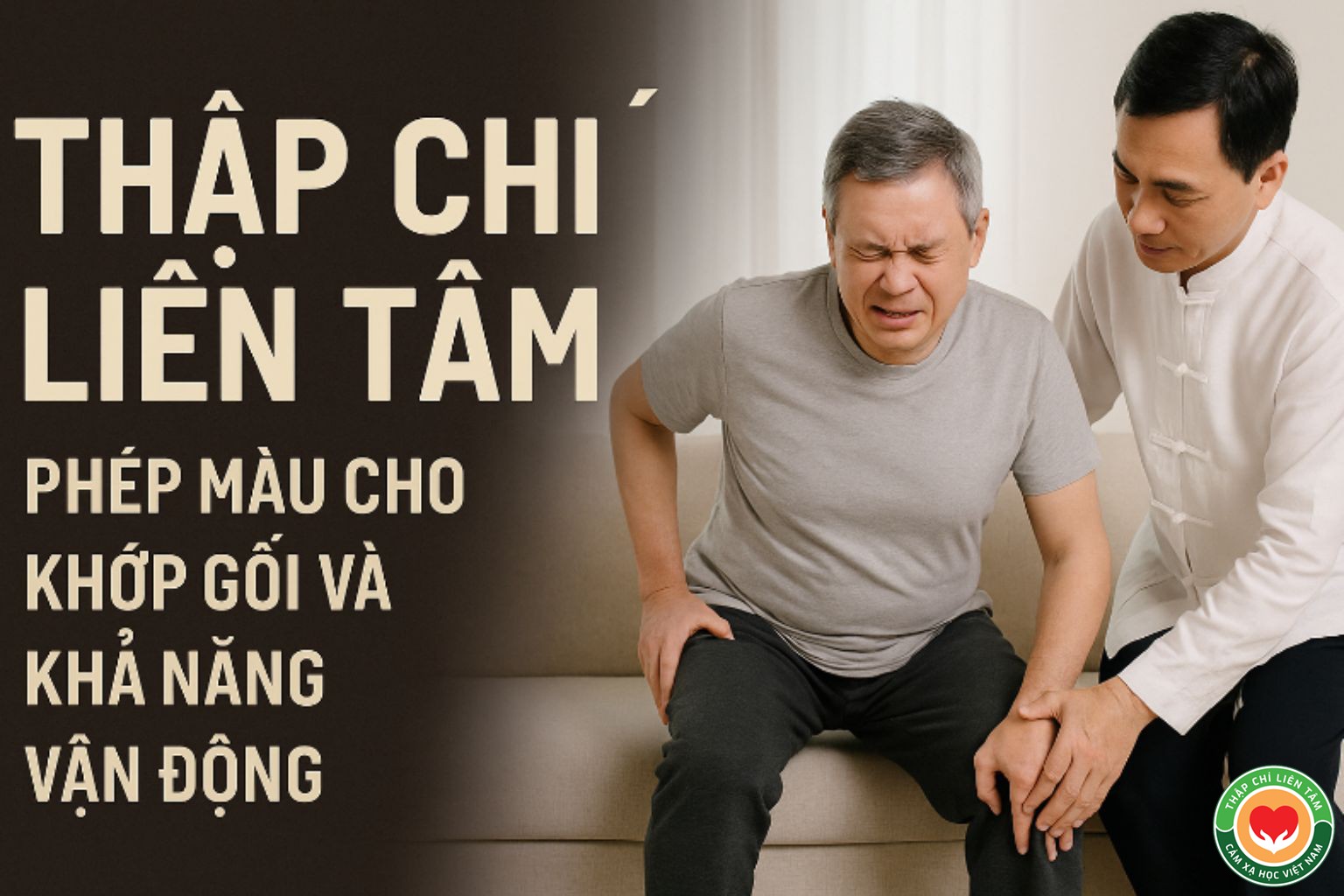 Thập Chỉ Liên Tâm: Phép Màu Cho Khớp Gối và Khả Năng Vận Động (bài 63)