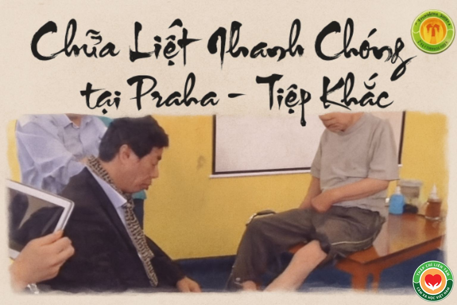Thập Chỉ Liên Tâm: Chữa Liệt Nhanh Chóng Tại Praha, Tiệp Khắc (bài 52)