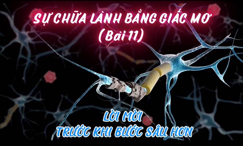 Sự Chữa Lành Bằng Giấc Mơ (Bài 11)
