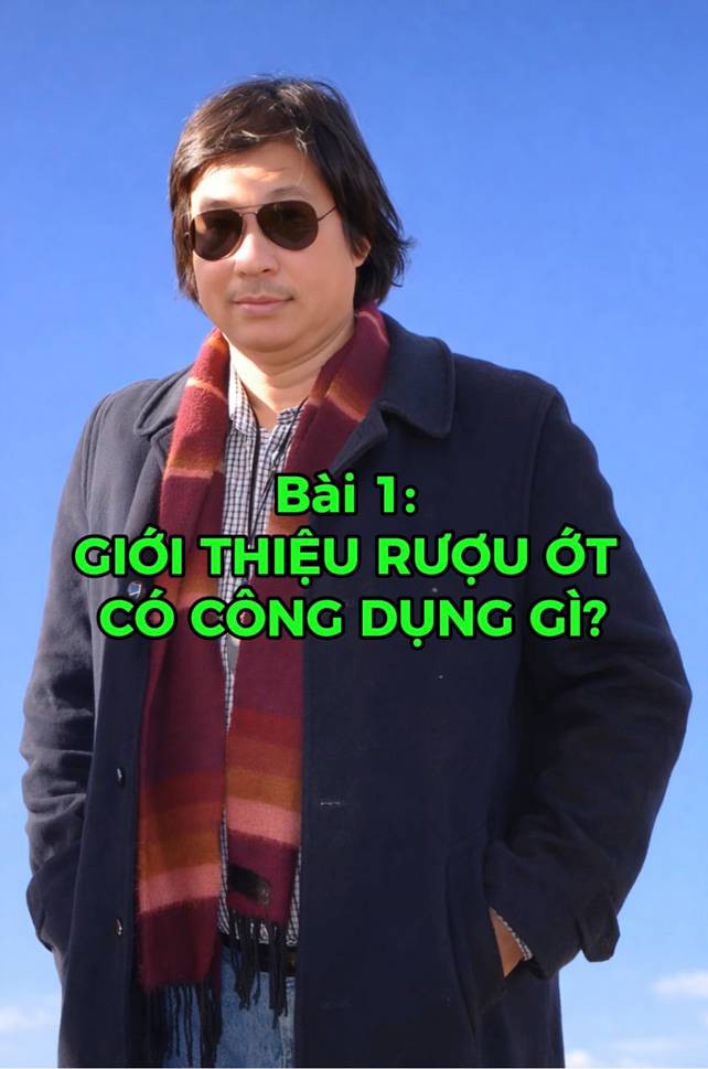 Bài 1:Giới Thiệu Rượu Ớt Có Công Dụng Gì?