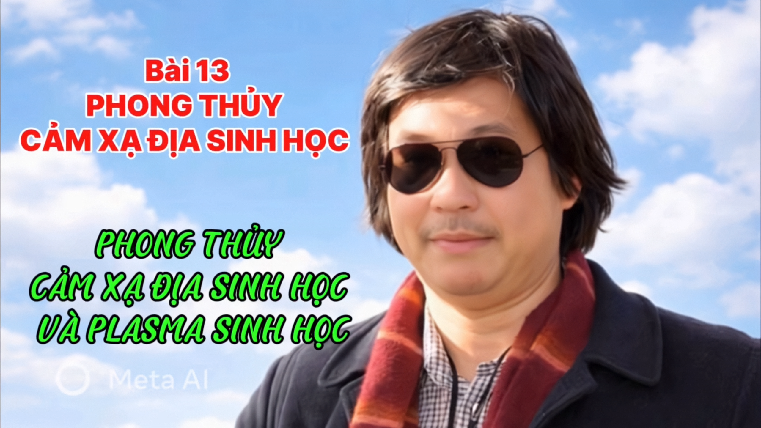 PHONG THỦY CẢM XẠ ĐỊA SINH HỌC (Bài 13)